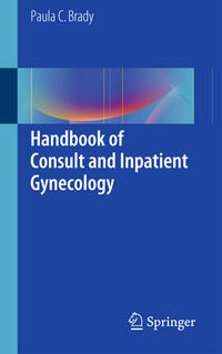 Vorderes Coverbild Handbook of Consult and Inpatient Gynecology