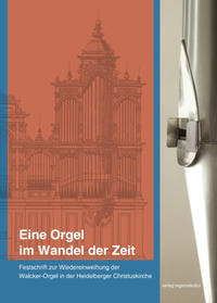 Vorderes Coverbild Eine Orgel im Wandel der Zeit