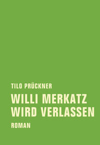 Vorderes Coverbild Willi Merkatz wird verlassen