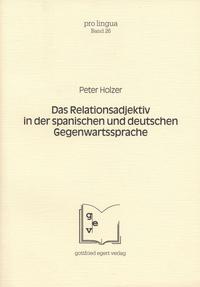 Vorderes Coverbild Das Relationsadjektiv in der spanischen und deutschen Gegenwartssprache