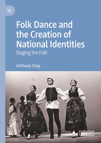 Vorderes Coverbild Folk Dance and the Creation of National Identities