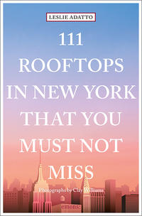 Vorderes Coverbild 111 Rooftops in New York That You Must Not Miss