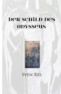 Vorderes Coverbild Der Schild des Odysseus