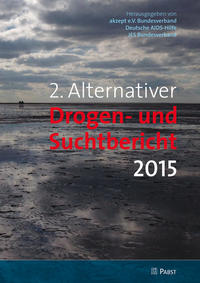 Vorderes Coverbild 2. Alternativer Drogen- und Suchtbericht 2015