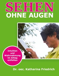 Vorderes Coverbild Sehen ohne Augen