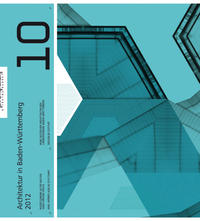 Vorderes Coverbild Architektur in Baden-Württemberg / Architektur in Baden-Württemberg 2012, Band 10