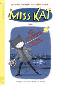 Vorderes Coverbild Miss Kat - Fall 1 - der entführte Kanari