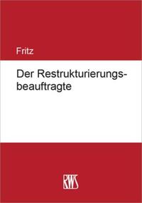 Vorderes Coverbild Der Restrukturierungsbeauftragte