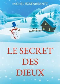 Vorderes Coverbild Le secret des Dieux