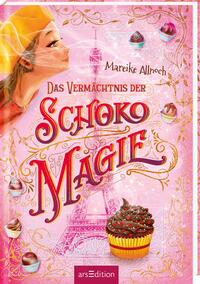 Vorderes Coverbild Das Vermächtnis der Schokomagie (Schokomagie 2)