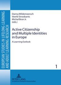 Vorderes Coverbild Active Citizenship and Multiple Identities in Europe