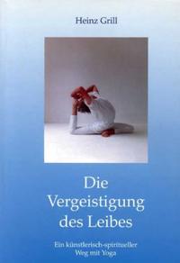 Vorderes Coverbild Die Vergeistigung des Leibes