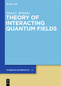 Vorderes Coverbild Theory of Interacting Quantum Fields