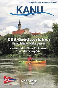 Vorderes Coverbild DKV-Gewässerführer für Nord-Bayern