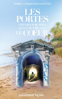 Vorderes Coverbild Les portes ont des poignées qu'on ouvre avec le coeur