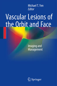 Vorderes Coverbild Vascular Lesions of the Orbit and Face