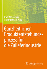 Vorderes Coverbild Ganzheitlicher Produktentstehungsprozess für die Zulieferindustrie