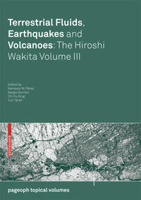 Vorderes Coverbild Terrestrial Fluids, Earthquakes and Volcanoes: The Hiroshi Wakita Volume III