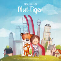 Vorderes Coverbild Erik und der Mut-Tiger