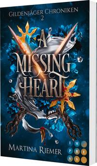Vorderes Coverbild A Missing Heart (Gildenjäger Chroniken 2)