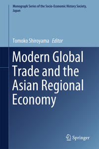 Vorderes Coverbild Modern Global Trade and the Asian Regional Economy