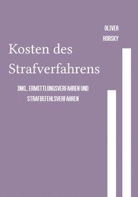 Vorderes Coverbild Kosten des Strafverfahrens inkl. Ermittlungsverfahren und Strafbefehlsverfahren