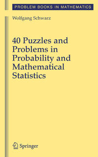 Vorderes Coverbild 40 Puzzles and Problems in Probability and Mathematical Statistics