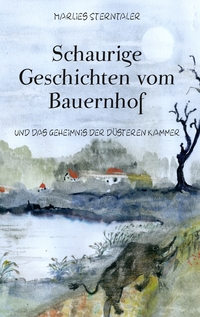 Vorderes Coverbild Schaurige Geschichten vom Bauernhof und das Geheimnis der düsteren Kammer
