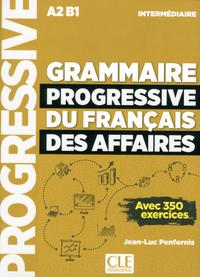 Vorderes Coverbild Grammaire progressive du français des affaires - Niveau intermédiaire