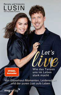 Vorderes Coverbild Let’s live – Wie das Tanzen uns im Leben stark macht