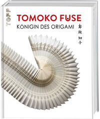 Vorderes Coverbild Tomoko Fuse: Königin des Origami