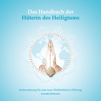Vorderes Coverbild Das Handbuch der Hüterin des Heiligtums