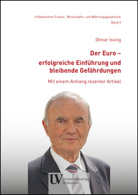 Vorderes Coverbild Der Euro – erfolgreiche Einführung und bleibende Gefährdungen