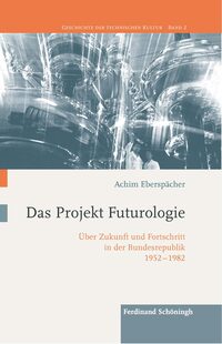 Vorderes Coverbild Das Projekt Futurologie