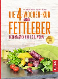 Vorderes Coverbild Die 4-Wochen-Kur gegen Fettleber