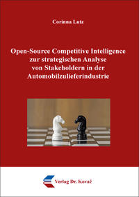 Vorderes Coverbild Open-Source Competitive Intelligence zur strategischen Analyse von Stakeholdern in der Automobilzulieferindustrie