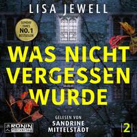 Vorderes Coverbild Was nicht vergessen wurde