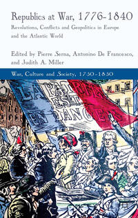 Vorderes Coverbild Republics at War, 1776-1840