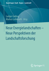 Vorderes Coverbild Neue Energielandschaften – Neue Perspektiven der Landschaftsforschung