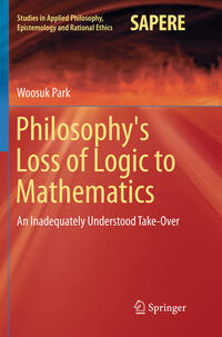 Vorderes Coverbild Philosophy's Loss of Logic to Mathematics
