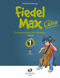 Vorderes Coverbild Fiedel-Max goes Cello 1