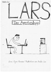 Vorderes Coverbild Lars - Der Agenturdepp