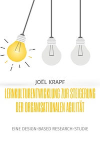 Vorderes Coverbild Lernkulturentwicklung zur Steigerung der organisationalen Agilität