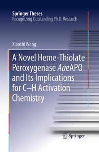 Vorderes Coverbild A Novel Heme-Thiolate Peroxygenase AaeAPO and Its Implications for C-H Activation Chemistry