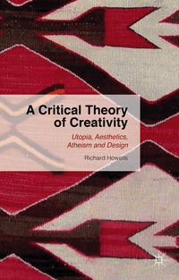 Vorderes Coverbild A Critical Theory of Creativity