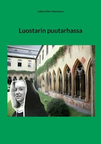 Vorderes Coverbild Luostarin puutarhassa