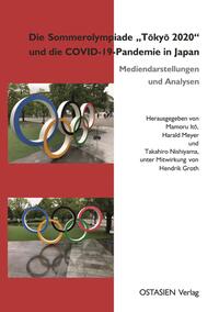 Vorderes Coverbild Die Sommerolympiade "Tokyo 2020" und die COVID-19-Pandemie in Japan