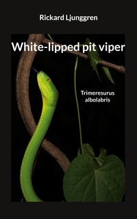 Vorderes Coverbild White-lipped pit viper