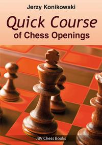 Vorderes Coverbild Quick Course of Chess Openings