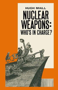 Vorderes Coverbild Nuclear Weapons: Who’s in Charge?